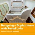 Designing a Duplex Home with Rental Units Balancing Privacy and Functionality